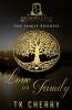 Love or Family: The Family Business: 1 (Arcadia's Crest)