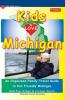 KIDS LOVE MICHIGAN 7th Edition