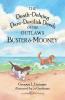 The Death-Defying Dare-Devilish Deeds of the Outlaws Buster and Mooney