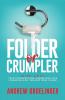 Folder or Crumpler: Wipe Away Your Misconceptions Understand Your Strengths & Get the Most From Others