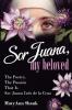 Sor Juana My Beloved