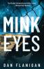 Mink Eyes: 1 (Peter O'Keefe)