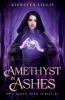 Amethyst in Ashes