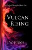 Vulcan Rising: 1 (The Zauberi Chronicles)