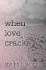 when love cracks: 1 (Hope After Darkness)