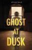 Ghost at Dusk