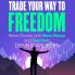 Trade Your Way to Freedom