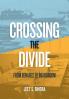 Crossing the Divide: From Benares to Boardroom