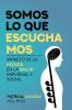 Somos lo que escuchamos: Impacto de la música en la salud individual y social: 1 (Music and Health)