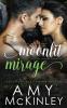 Moonlit Mirage: A Cook Islands Romance: 3 (Moonlit Destination)