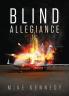 Blind Allegiance: 3 (Mark Springfield)