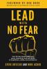 Lead With No Fear: Your 90-day leader shift from worry insecurity and self-doubt to inspiration clarity and confidence: 2