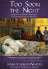 Too Soon the Night: A Novel of Empress Theodora: 2 (The Theodora Duology)