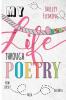 My Life Through Poetry