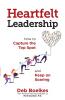 Heartfelt Leadership: How to Capture the Top Spot and Keep on Soaring