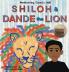 Shiloh and Dande the Lion: Embrace diversity accept others and courageously be yourself!