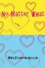 No Matter What
