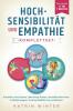 Hochsensibilit��t und Empathie Komplettset - Das gro��e 4 in 1 Buch