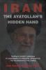 The Ayatollah's Hidden Hand