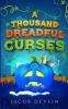 A Thousand Dreadful Curses