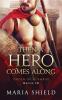Then A Hero Comes Along: 2 (Order of Olympus)