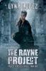 The Rayne Project: Project Hercules: 1