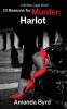 13 Reasons for Murder Harlot