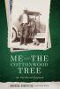 Me and the Cottonwood Tree: An Untethered Boyhood