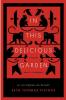 In This Delicious Garden: Or Les Enfants du Paradis (a Novel about Chamonix)