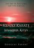 Kenpo Karate Master Keys: The Art of Five Lines and Five Circles