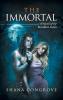 The Immortal: A Novel of the Breedline series: 5