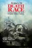 Legend of the Death Race: Conquering Life with Courage Power & Wisdom