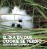 EL D��A EN QUE COOKIE SE PERDI��