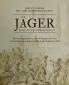 Jäger: Europe's First Special Operations Forces: History Organization Arms & Equipment of the Austro-Hungarian Empire's Elite Light Infantry to 1866