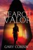 In Search of Valor: A Valorie Dawes novella: 1 (Valorie Dawes Thrillers)