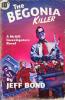 The Begonia Killer: 3 (Third Chance Enterprises)
