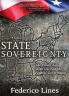 State Sovereignty: The Power Lies with Us Not the Federal Government