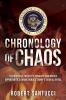 Chronology of Chaos: The Mistakes Missteps Mishaps and Missed Opportunities During Donald Trump's Reign as POTUS