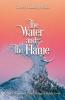 The Water and The Flame: Twin Flames of Éire Trilogy - Book Two (Twin Flames Romance)