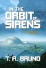 In the Orbit of Sirens