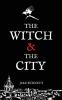 The Witch & The City