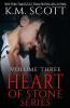 Heart of Stone Volume Three