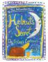 Helmut's Secret Book 2: The Trilogy Continues. . . (Shteinmekel Tales)