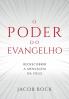 O Poder do Evangelho