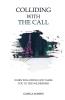 Colliding with the Call