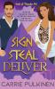 Sign Steal Deliver: A Paranormal Chik Lit Novel (Gods of Thunder MC)
