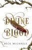 Divine Blood (GOTM Limited Edition #1)