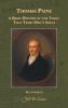 Thomas Paine: A Brief History of the Times That Tried Men's Souls