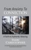 From Anxiety To Connection: A Path To Authentic Relating