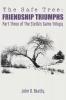 The Safe Tree: Friendship Triumphs (Stella's Game Trilogy)
